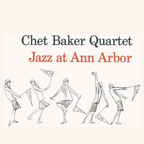 Chet Baker: Jazz At Ann Arbor { Vinyl }