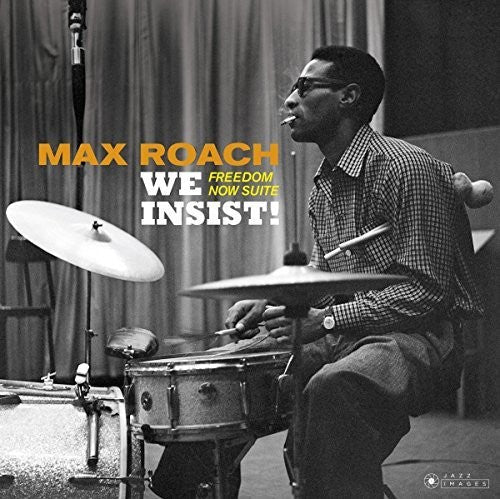 Max Roach: We Insist: Freedom Now Suite { Vinyl }