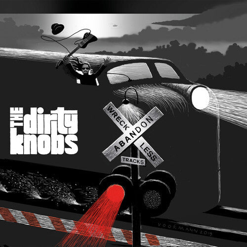 Dirty Knobs: Wreckless Abandon { Vinyl }
