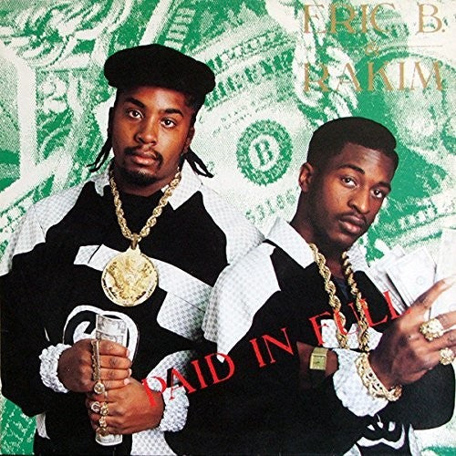 Eric B & Rakim: Paid In Full { Vinyl }