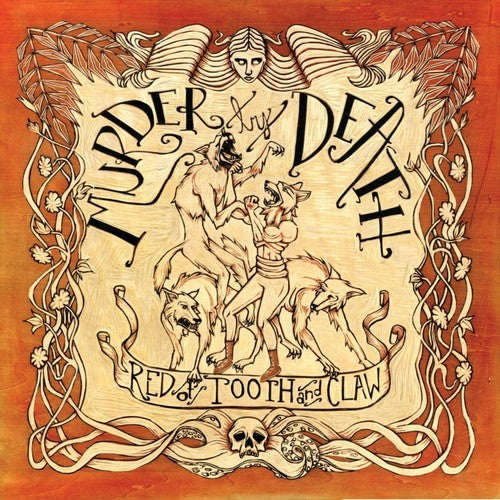 Murder by Death: Red Of Tooth And Claw { Vinyl }
