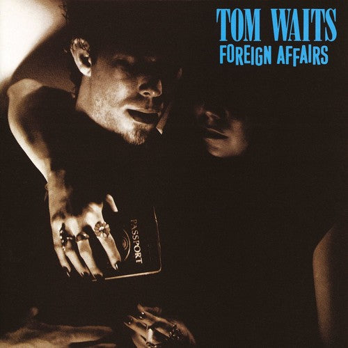 Tom Waits: Foreign Affairs { Vinyl }