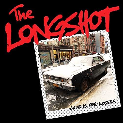 LongShot: Love Is For Losers { Vinyl }