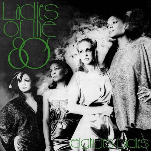 Eighties Ladies: Ladies Of The Eighties { Vinyl }
