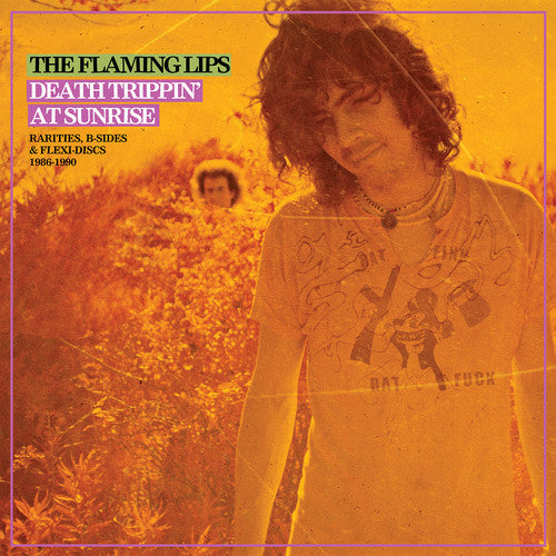 The Flaming Lips: Death Trippin' At Sunrise: Rarities B-sides & Flexi Discs 1986-1990 { Vinyl }