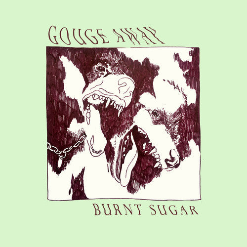 Gouge Away: Burnt Sugar { Vinyl }