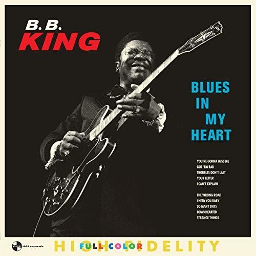 B.B. King: Blues In My Heart { Vinyl }