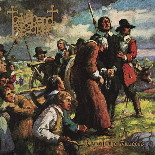 Reverend Bizarre: Crush The Insects { Vinyl }