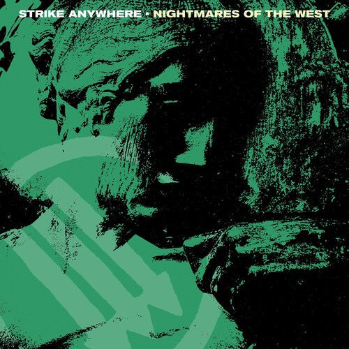 Strike Anywhere: Nightmares Of The West { Vinyl }
