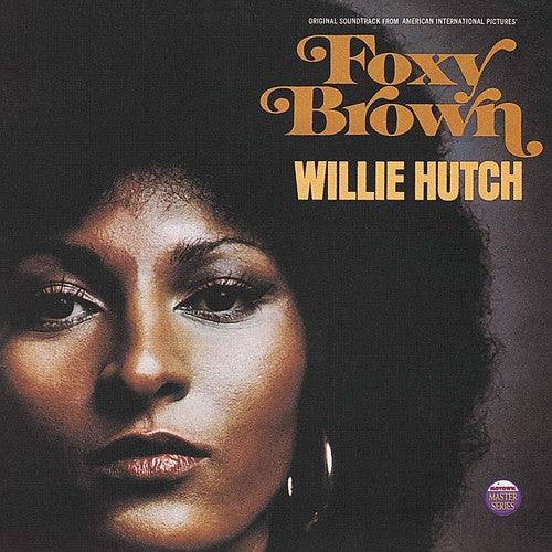 Willie Hutch: Foxy Brown (Original Motion Picture Soundtrack) { Vinyl }