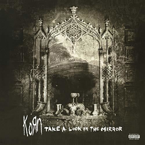 Korn: Take A Look In The Mirror { Vinyl }