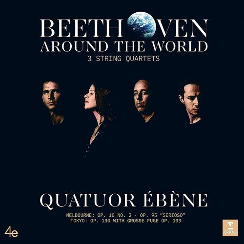 Quatuor Ebene: Beethoven Around the World { Vinyl }