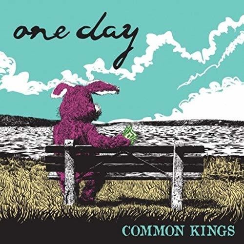 Common Kings: One Day { Vinyl }