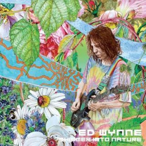 Ed Wynne: Shimmer Into Nature { Vinyl }