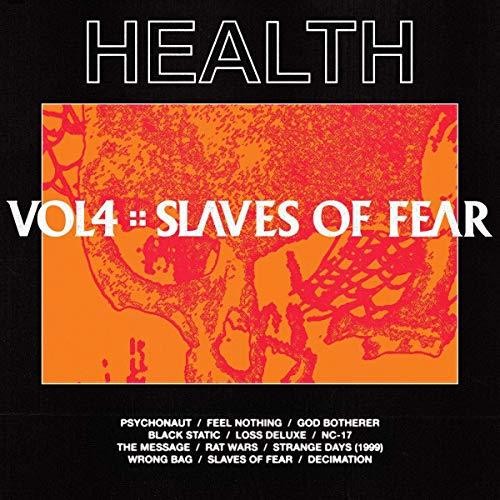 HEALTH: Vol, 4: Slaves Of Fear { Vinyl }