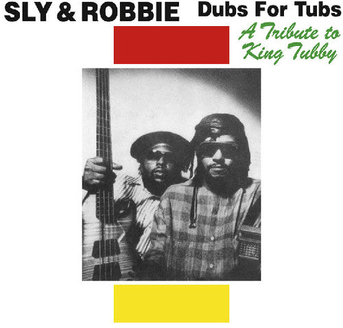 Sly & Robbie: Dubs for Tubs: Tribute to King Tubby { Vinyl }