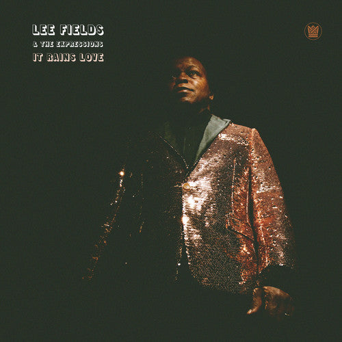 Lee Fields & Expressions: It Rains Love { Vinyl }