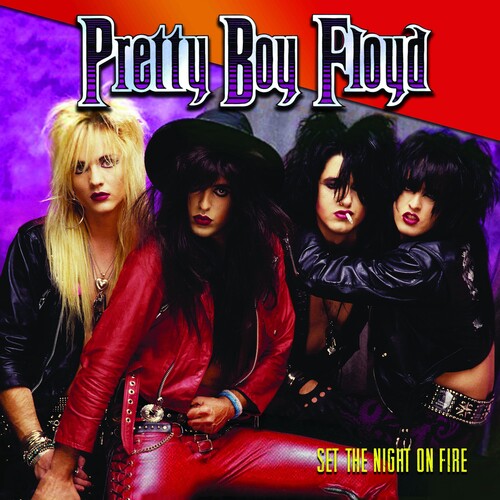 Pretty Boy Floyd: Set The Night On Fire { Vinyl }