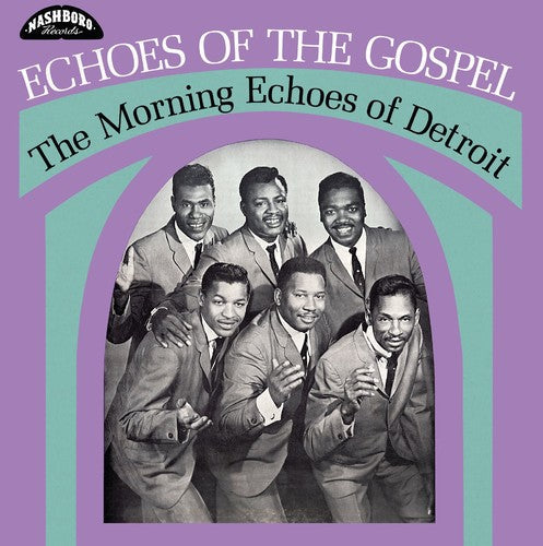 Morning Echoes of Detroit: Echoes Of The Gospel { Vinyl }