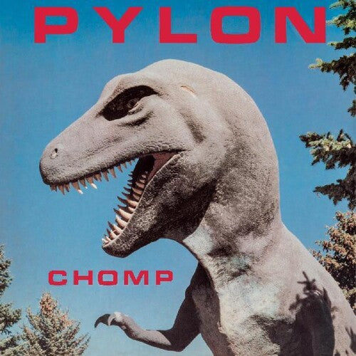 Pylon: Chomp { Vinyl }