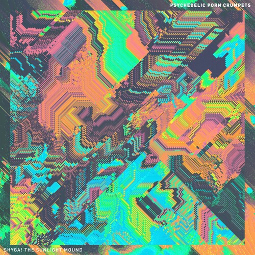 Psychedelic Porn Crumpets: SHYGA! The Sunlight Mound { Vinyl }
