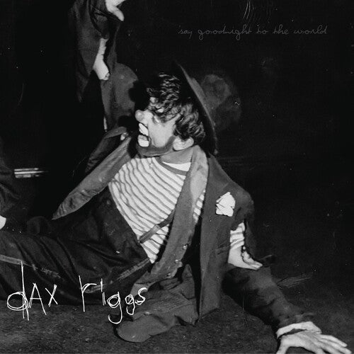 Dax Riggs: Say Goodnight To The World { Vinyl }