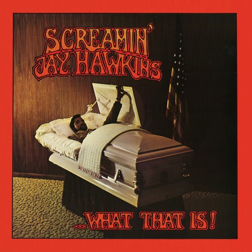 Screamin Jay Hawkins: ...What That Is! { Vinyl }