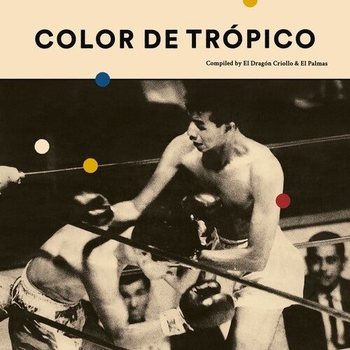 Various Artists: Color de Tropico (Various Artists) { Vinyl }