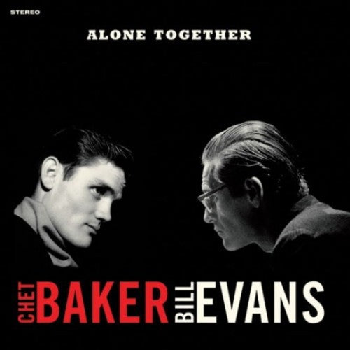 Baker, Chet / Evans, Bill: Alone Together { Vinyl }
