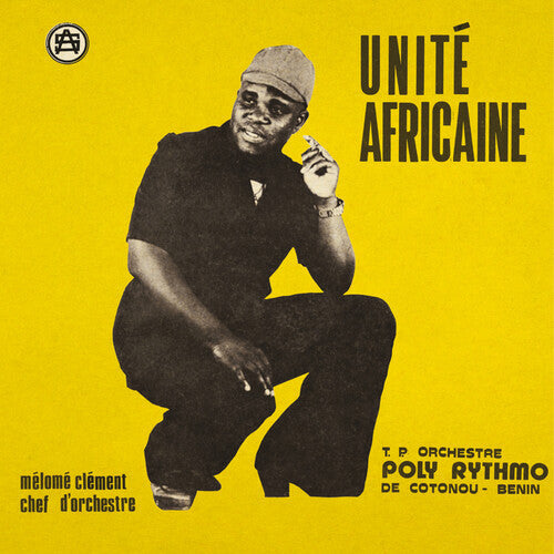 T.P. Orchestre Poly-Rythmo De Cotonou: Unite Africaine { Vinyl }