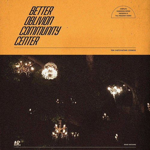 Better Oblivion Community Center: Better Oblivion Community Center { Vinyl }