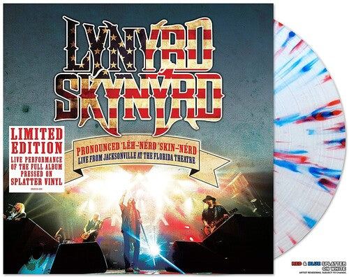 Lynyrd Skynyrd: Pronounced Leh-nerd Skin-nerd - Live From Jacksonville At The Florida Theatre { Vinyl }