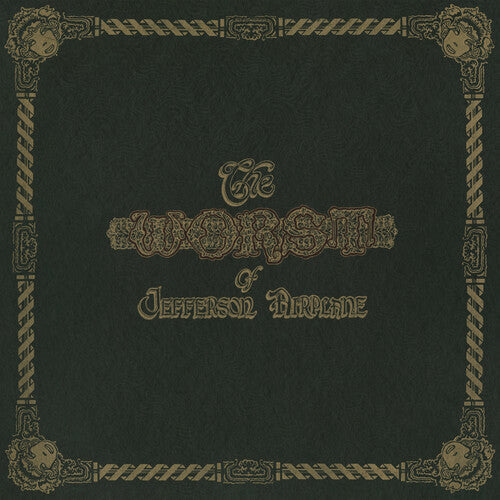 Jefferson Airplane: The Worst Of Jefferson Airplane { Vinyl }