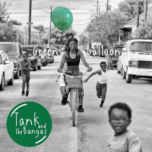 Tank & the Bangas: Green Balloon { Vinyl }