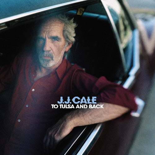 J.J. Cale: To Tulsa & Back { Vinyl }