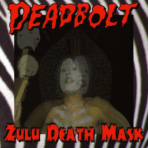 Deadbolt: Zulu Death Mask { Vinyl }