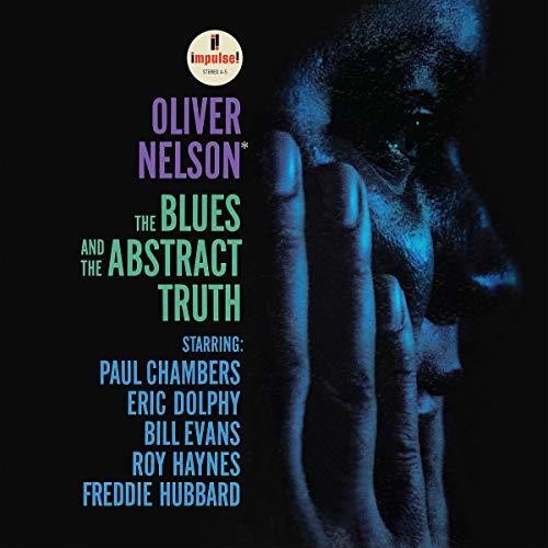 Oliver Nelson: The Blues And The Abstract Truth { Vinyl }