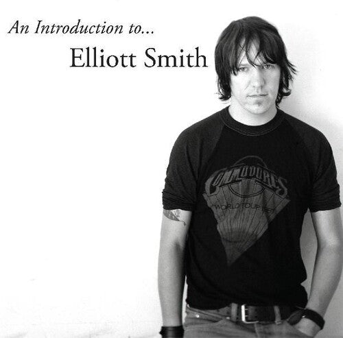 Elliott Smith: An Introduction to Elliott Smith { Vinyl }
