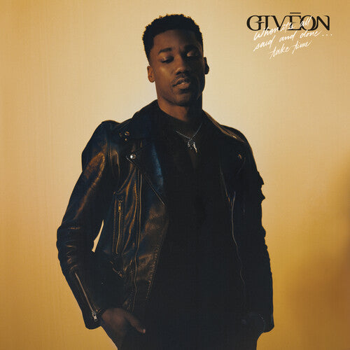 Giveon: When It's All Said And Done...Take Time { Vinyl }