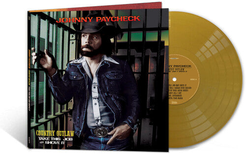 Johnny Paycheck: Country Outlaw - Take This Job & Shove It (Gold Vinyl) { Vinyl }