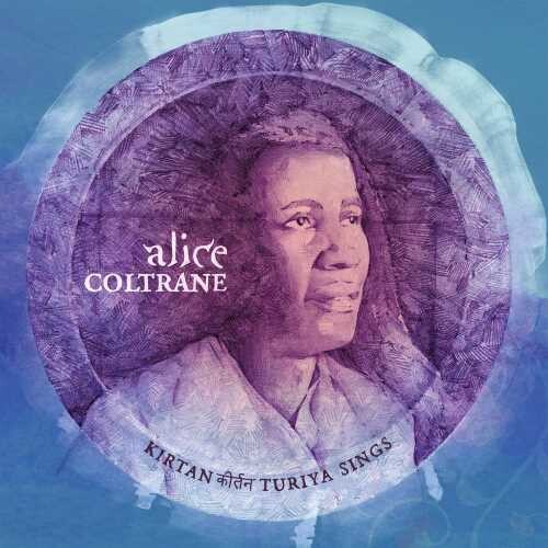 Coltrane, Alice: Kirtan: Turiya Sings { Vinyl }