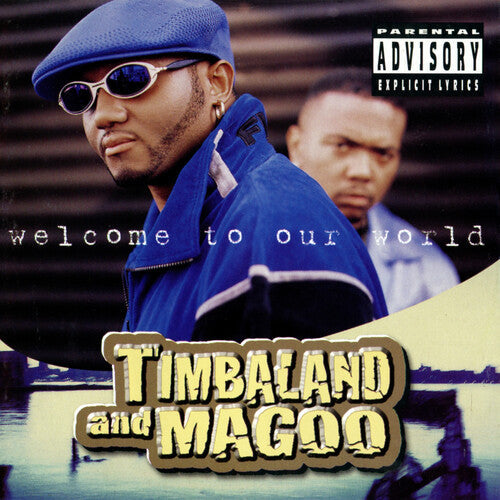Timbaland & Magoo: Welcome to Our World { Vinyl }