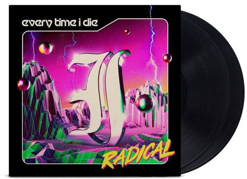 Every Time I Die: Radical { Vinyl }