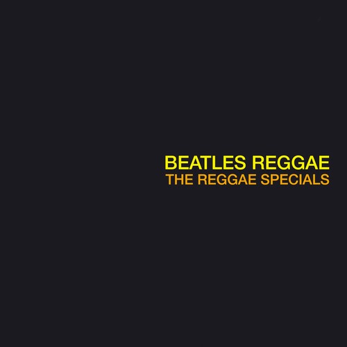 Reggae Specials: Beatles Reggae { Vinyl }
