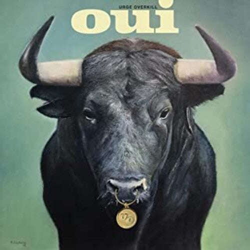 Urge Overkill: Oui { Vinyl }