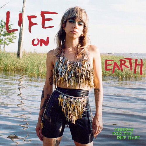 Hurray for the Riff Raff: LIFE ON EARTH { Vinyl }