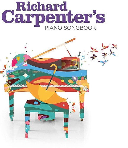 Richard Carpenter: Richard Carpenter's Piano Songbook { Vinyl }