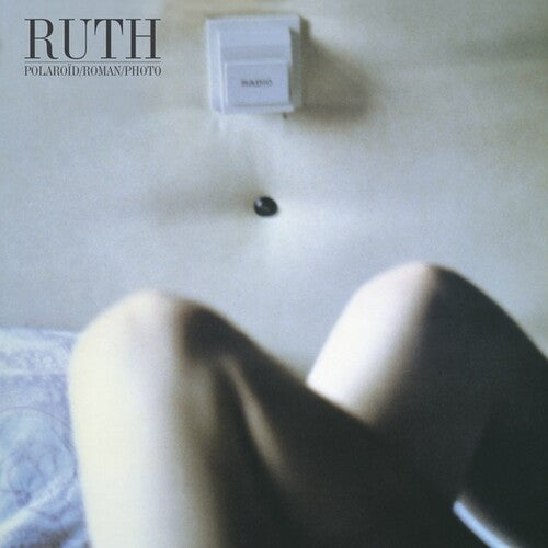 Ruth: Polaroid / Roman / Photo { Vinyl }