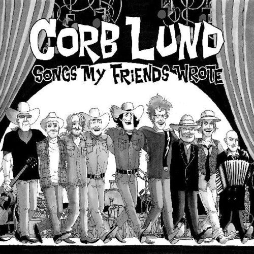 Corb Lund: Songs My Friends Wrote { Vinyl }