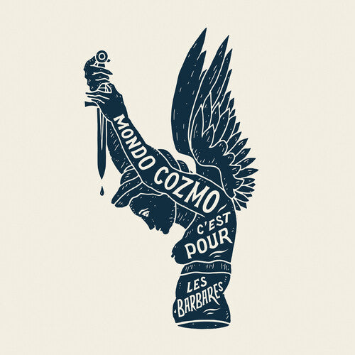 Mondo Cozmo: This Is For The Barbarians { Vinyl }